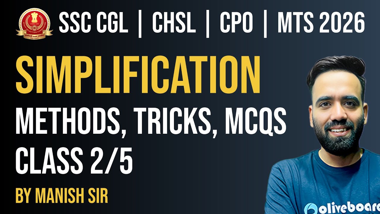 SSC CGL / CHSL / CPO / MTS Maths 2026 | Simplification | Methods, Tricks & MCQs Class 2 | Oliveboard