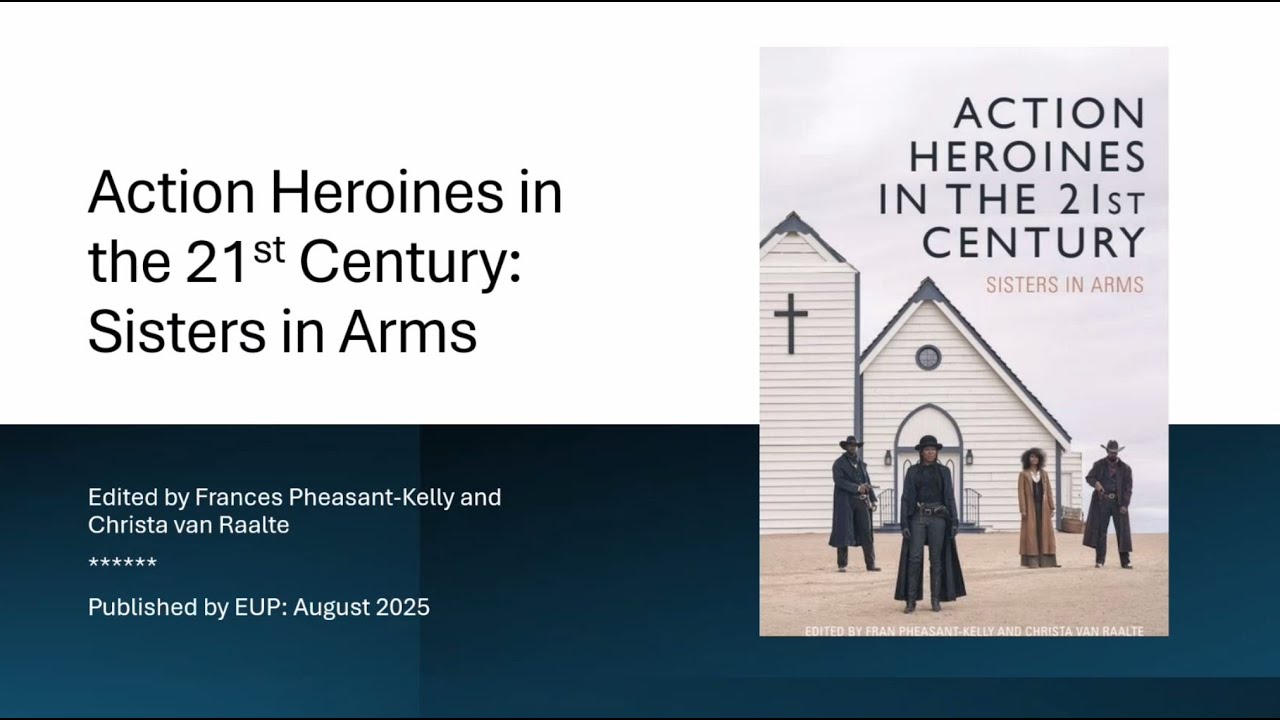 Action Heroines in the 21st Century - Book Launch