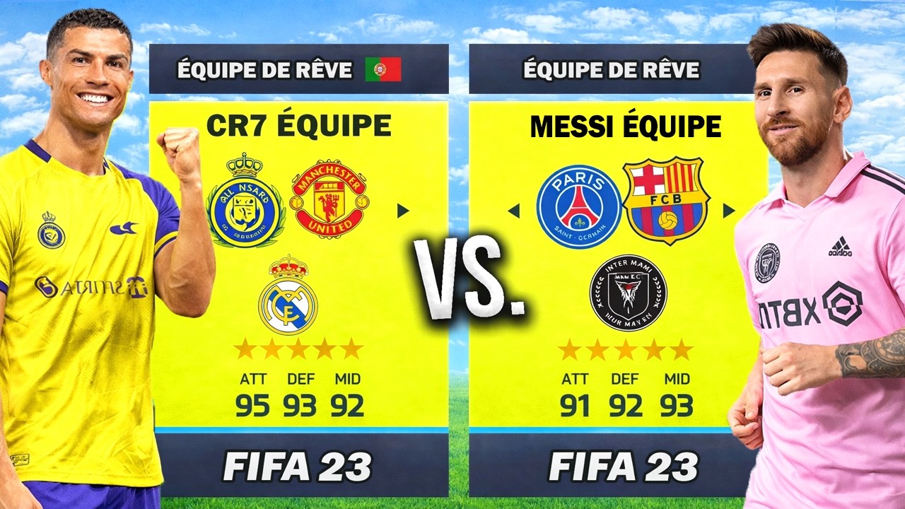 L'ÉQUIPE DE RÊVE de MESSI vs. RONALDO... dans FIFA 23 ! ⭐(Qui va gagner ?!)