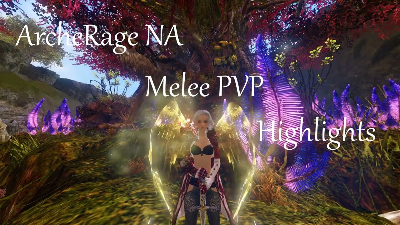 ArcheRage NA | Melee PVP | romantic pressure exerted on a man by a man | #archerage