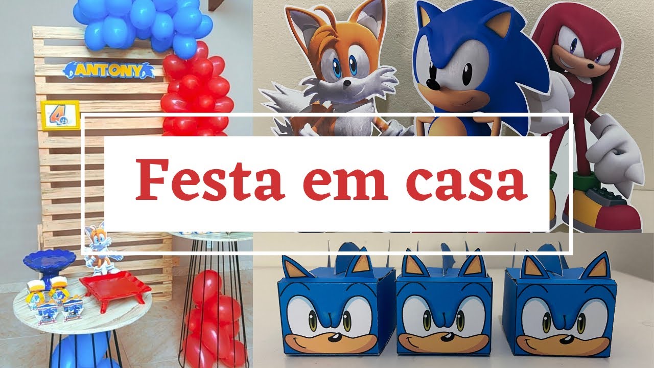 FESTA SONIC - PREPARATIVOS + FESTA