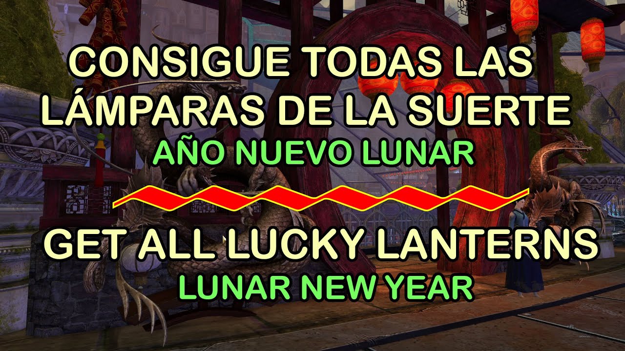 Guild Wars 2: Año Nuevo  Lunar  2024 - Consigue Todas las Lámparas de la Suerte