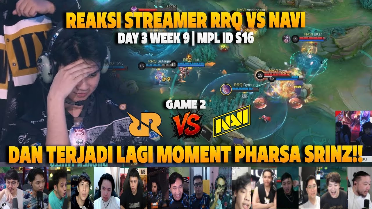 DAN TERJADI LAGI MOMENT PHARSA SRINZ❗REAKSI STREAMER MPL ID S16 RRQ VS NAVI | GAME 2