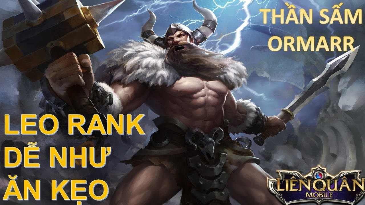 Liên Quân Mobile: LEO RANK CỰC DỄ VỚI ORMARR