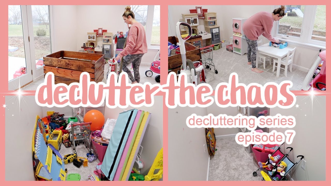 DECLUTTER THE CHAOS | PLAYROOM AND TOY DECLUTTER PART 1 | DECLUTTER WITH ME SERIES | EPISODE 7