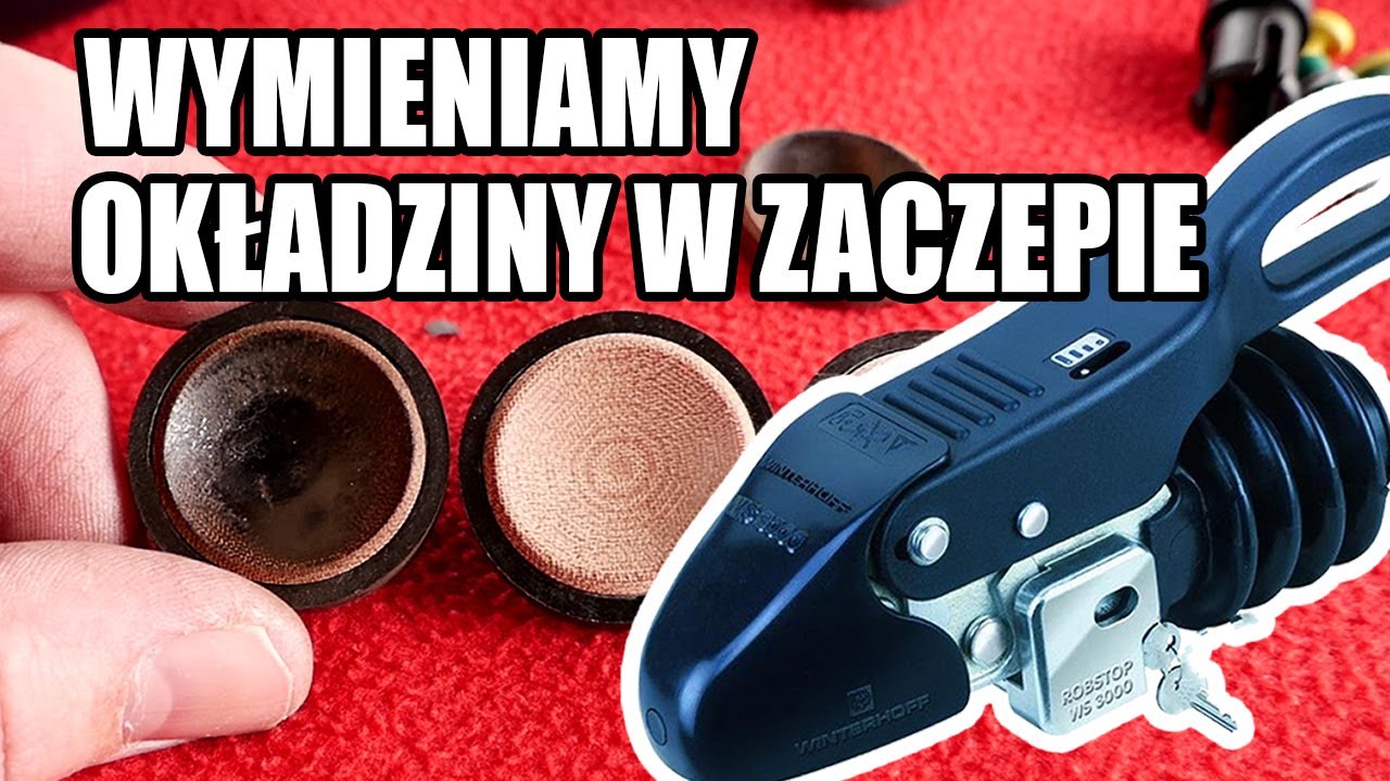 Wymieniamy Okładziny Cierne w Zaczepie Winterhoff WS3000 w Przyczepie Kempingowej Hobby [Vlog #77]