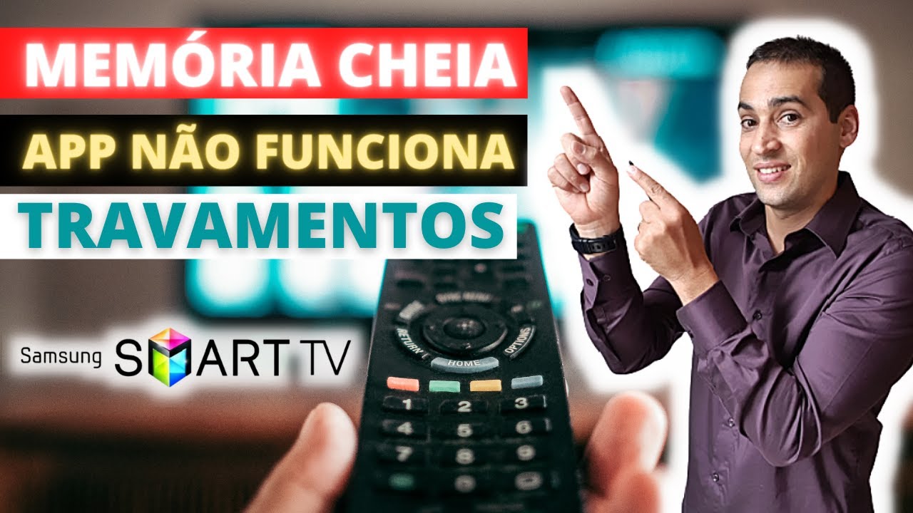 Como deixar a tv Samsung mais r&aacute;pida e com mais mem&oacute;ria &ndash; tv travando nunca mais
