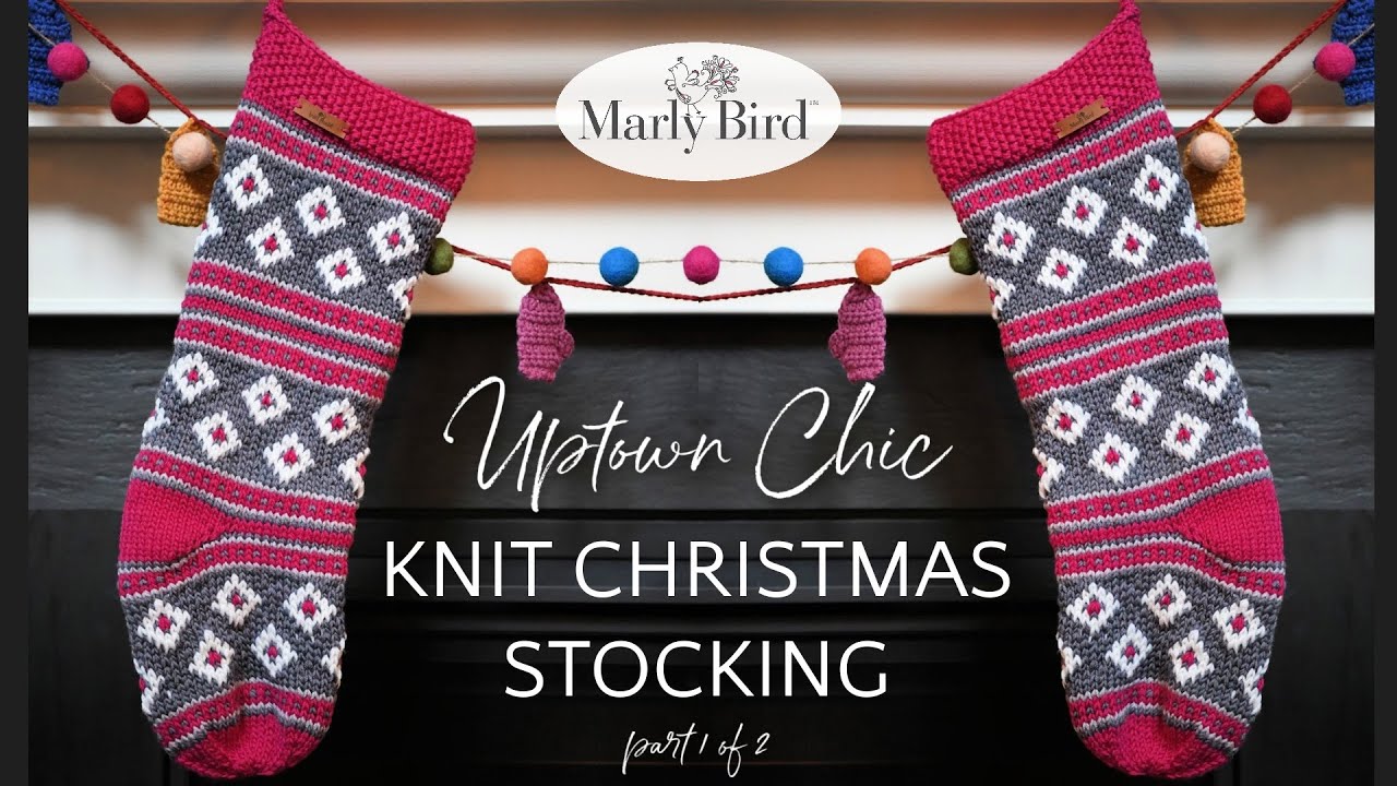 Uptown Chic Knit Christmas Stocking || Part 1 of 2