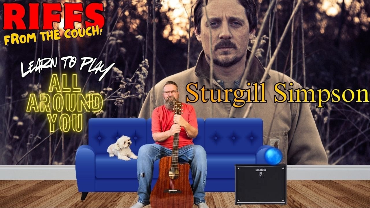 Sturgill Simpson All Around You Guitar Lesson - Acoustic