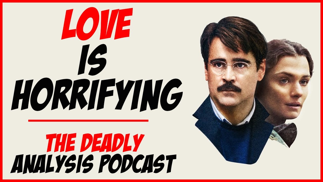 The Lobster Film Analysis: Love is Horrifying | The Deadly Analysis Podcast