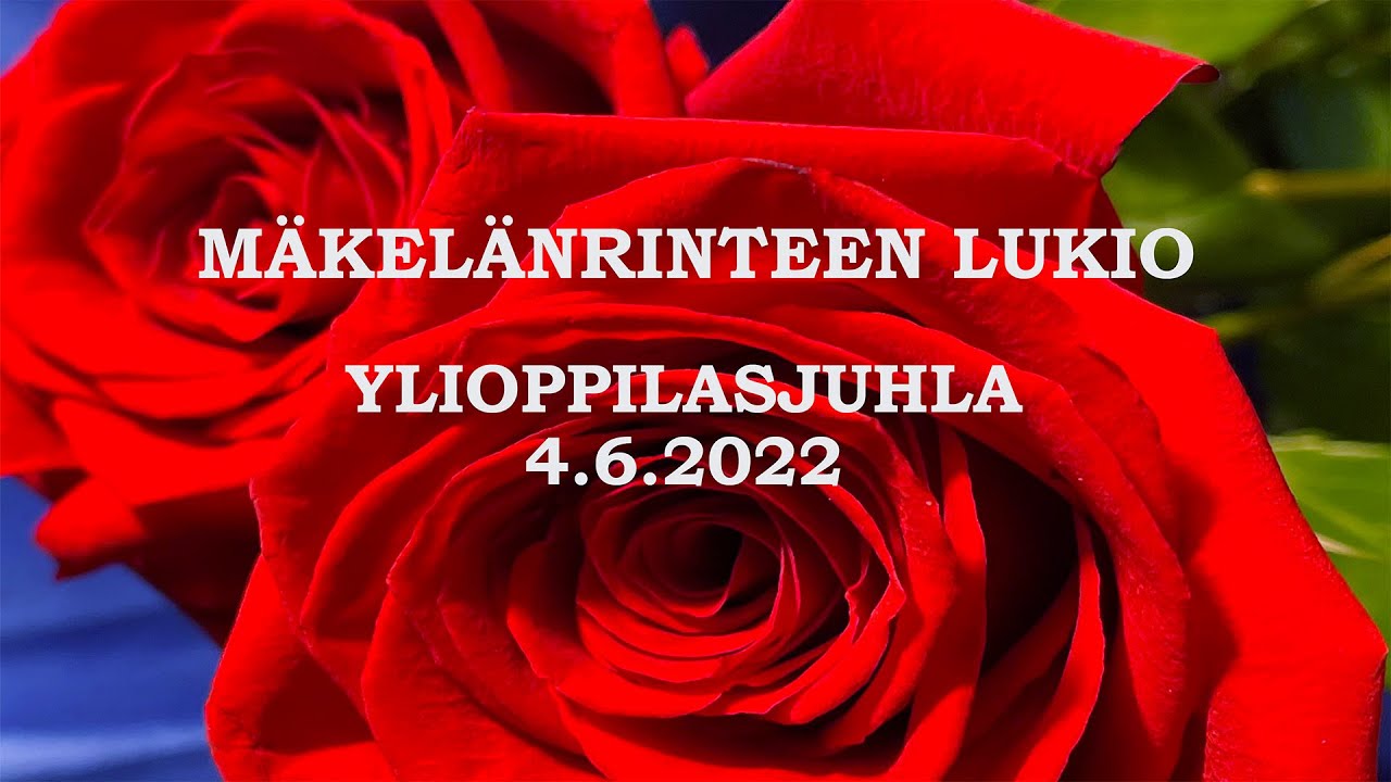 Mäkelänrinteen lukion kevään 2022 ylioppilasjuhla