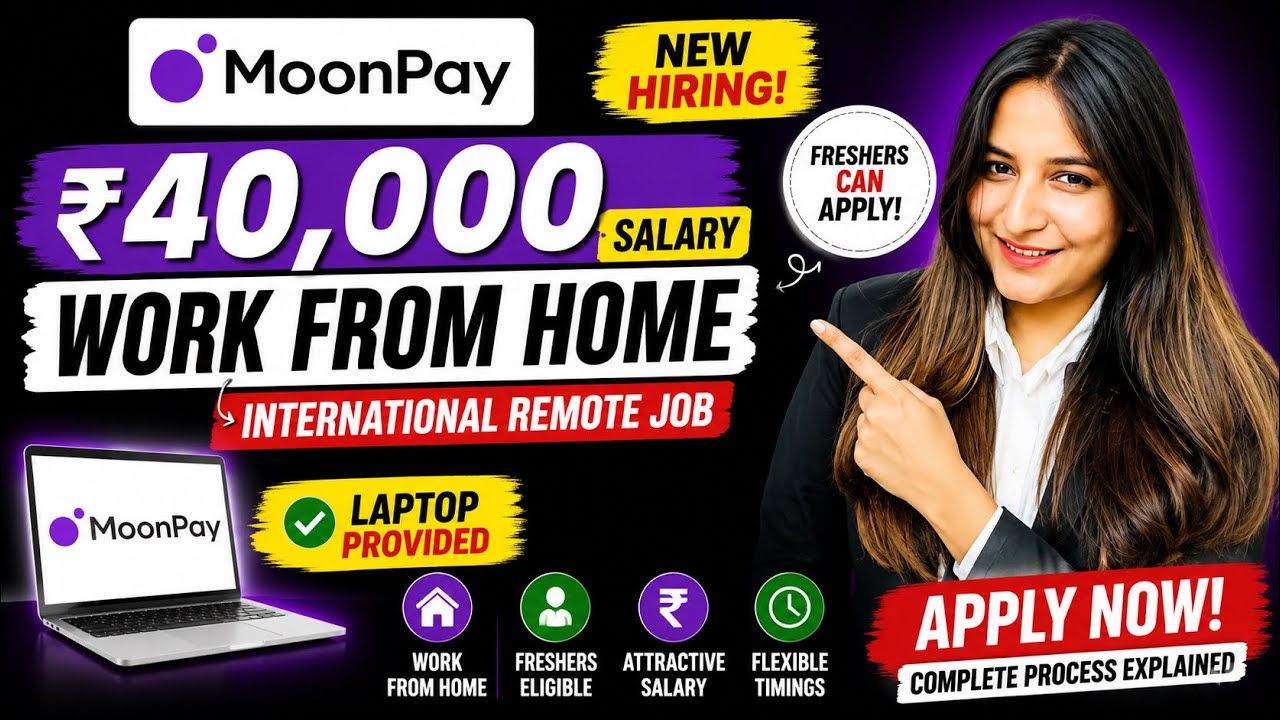 ₹40,000 Salary 😳 MoonPay Work From Home Job 2026 | International Remote Hiring