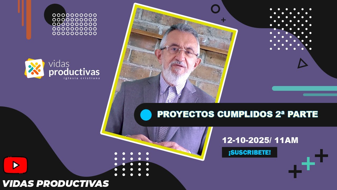 #Predica Proyectos cumplidos 2ª parte - Pastor Bernardo Bejarano