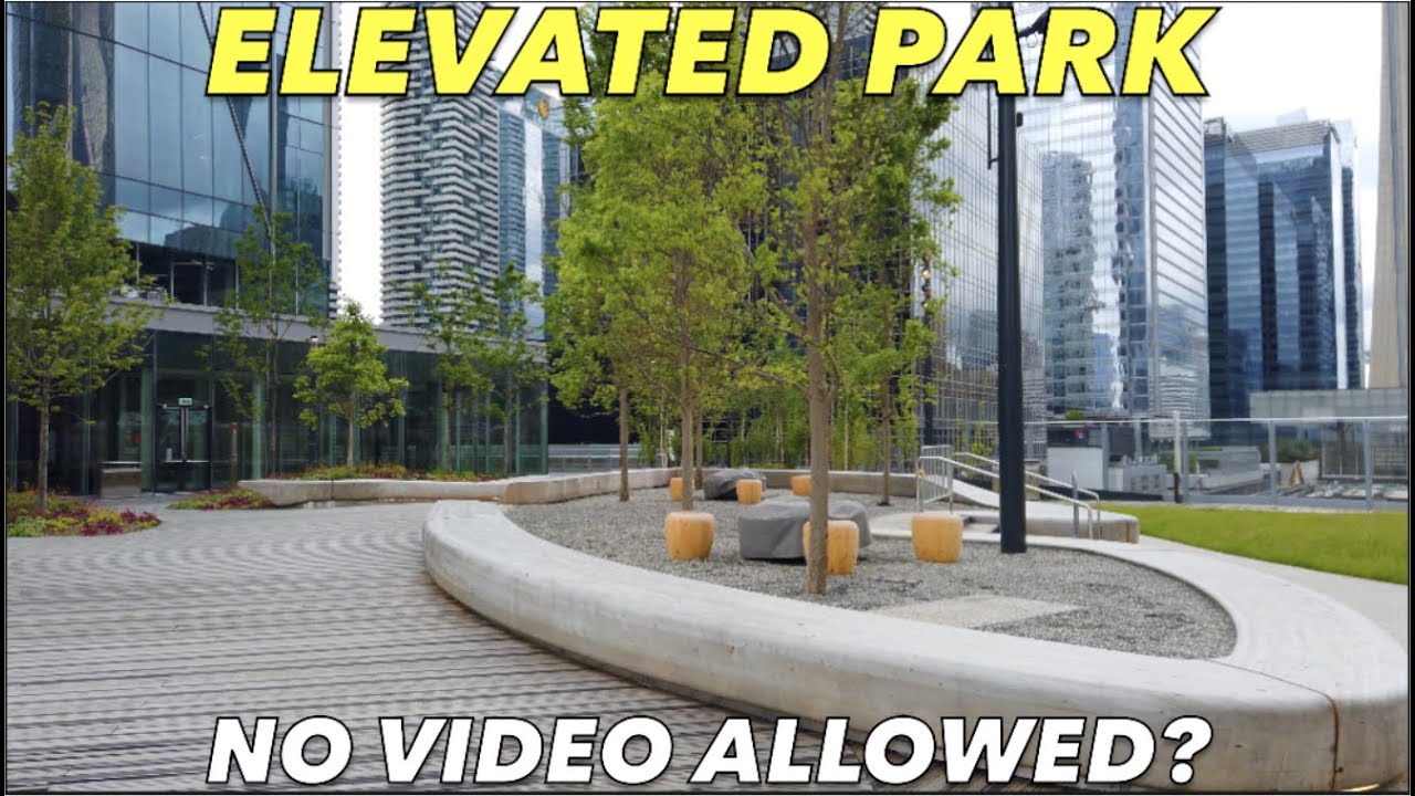 Toronto NEW RAIL DECK PARK Walk - Threatening The Security Of The Elevated Greenspace At CIBC Square