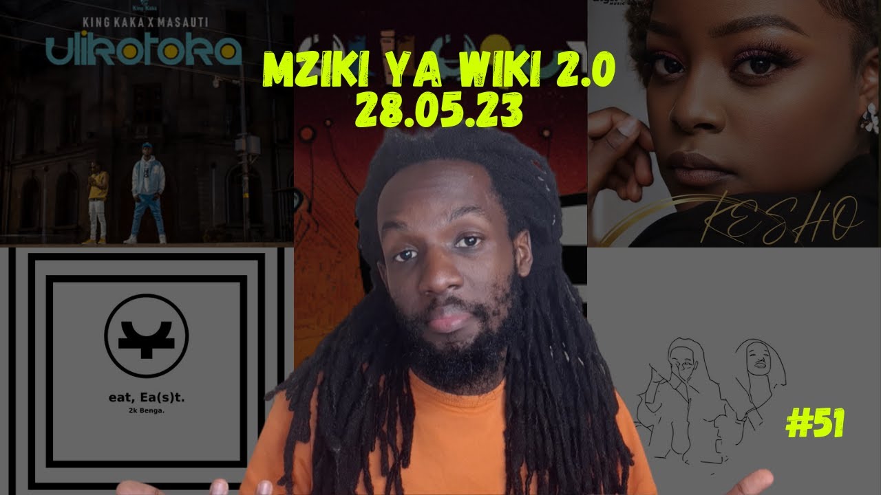 Mziki ya Wiki 2.0 #51 | King Kaka, Bridget Blue, 2k Benga., KiliHippie, & Jaydabliu | 28.05.23