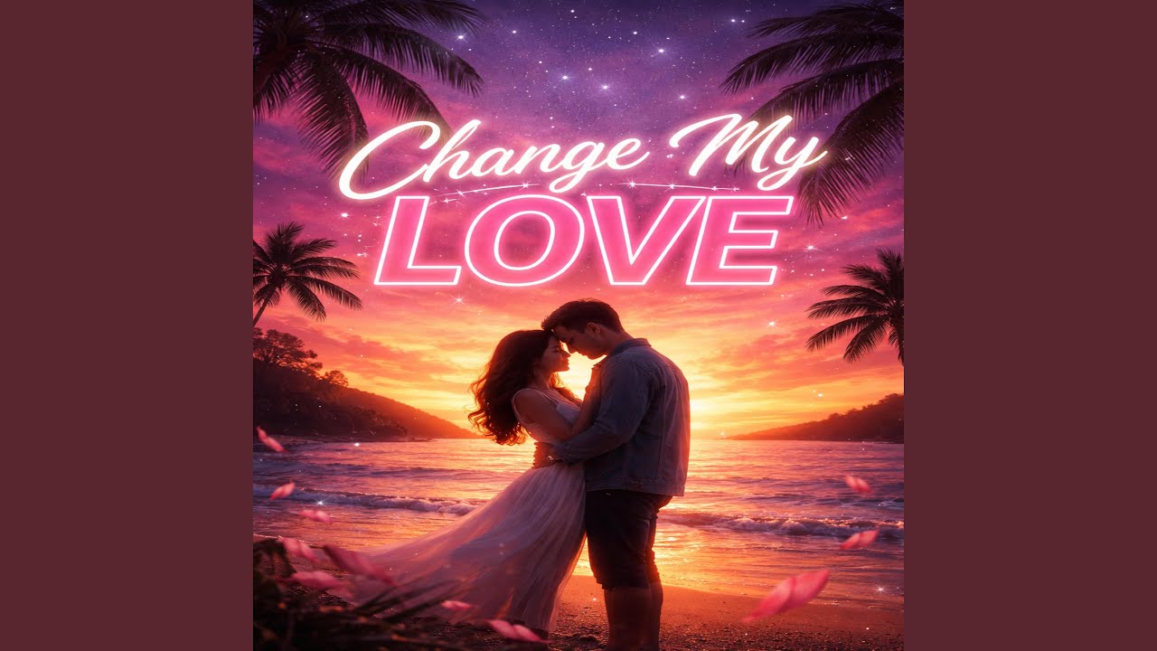 Change my Love