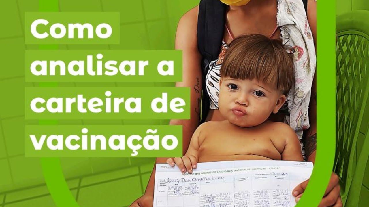 APRENDA A LER A CARTEIRA DE VACINAÇÃO INFANTIL | UNICEF BRASIL