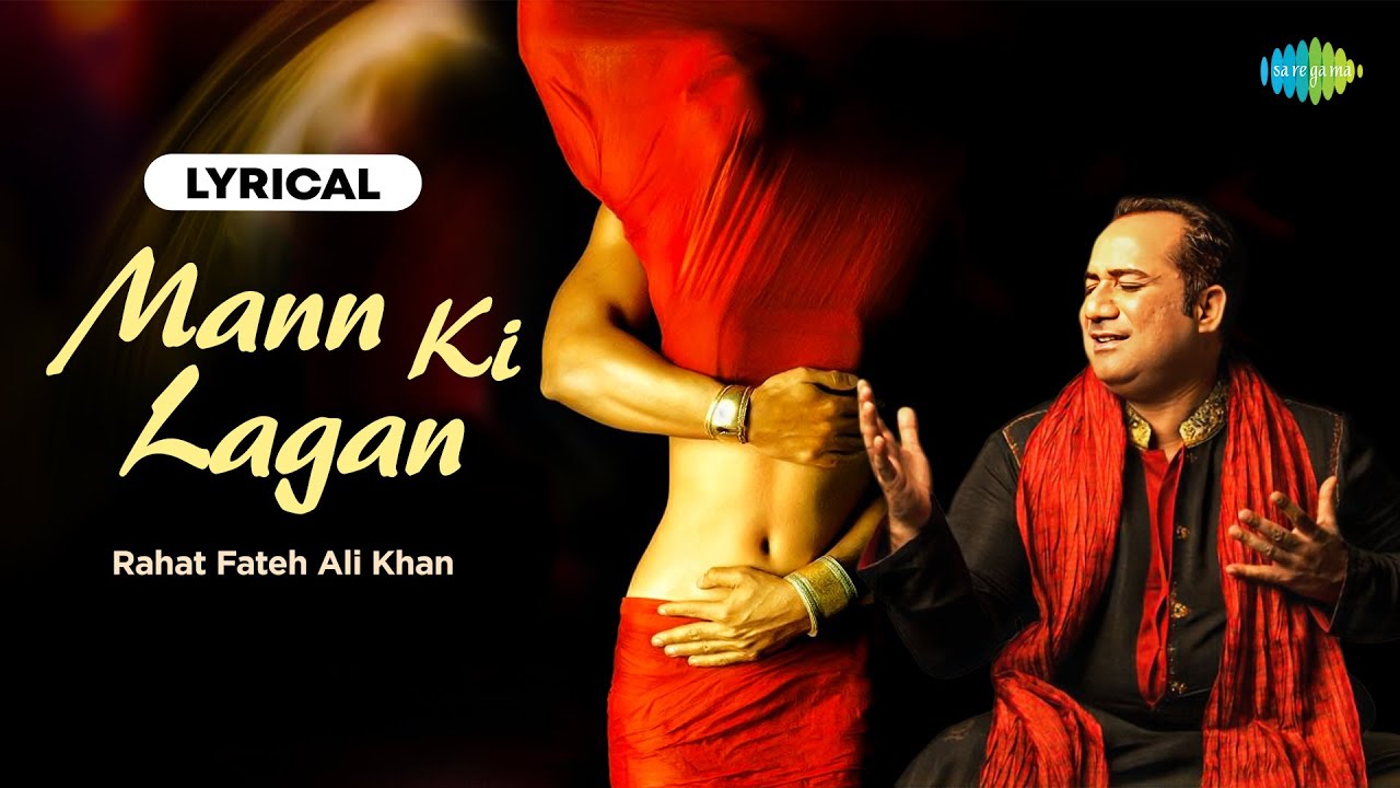 Mann Ki Lagan | Lyrical | Rahat Fateh Ali Khan | Paap | John Abraham | Udita Goswami