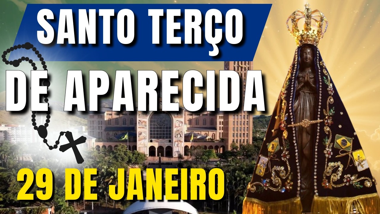 📿 TERÇO DE APARECIDA HOJE 📿 SANTO TERÇO DE NOSSA SENHORA APARECIDA – MARIA ESTÁ PASSANDO NA FRENTE