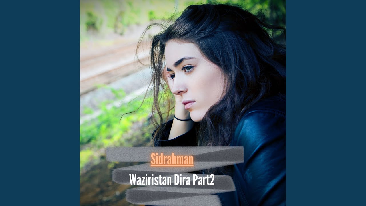 Waziristan Dira, Pt. 2