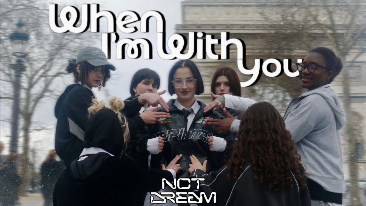 [KPOP IN PUBLIC PARIS |ONE TAKE] - NCT DREAM 엔시티 드림 ' WHEN I'M WITH YOU ' | Dance Cover From France