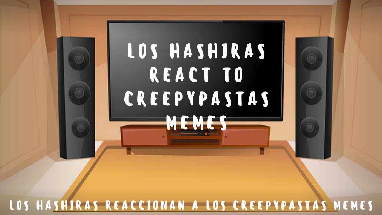 Hashiras react to Creepypasta memes // ESP/ENG // MY AU // Kirumi