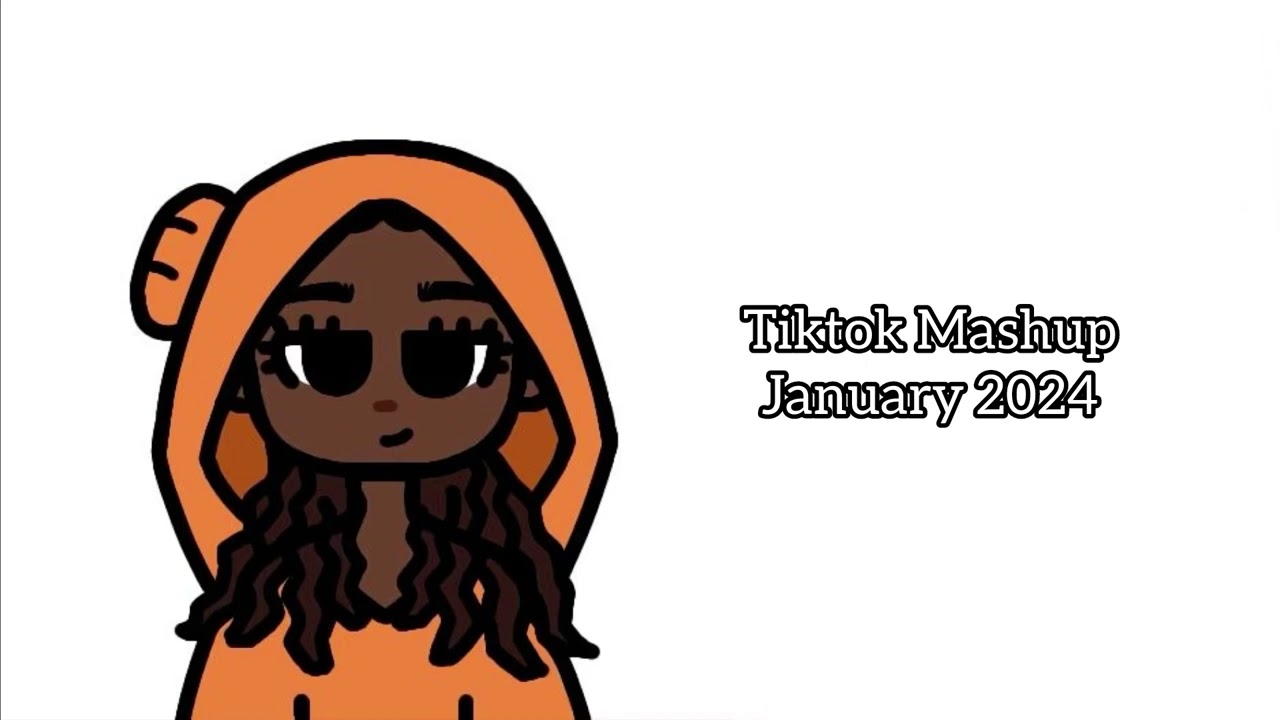 tiktok mashup january 2024 *updated*