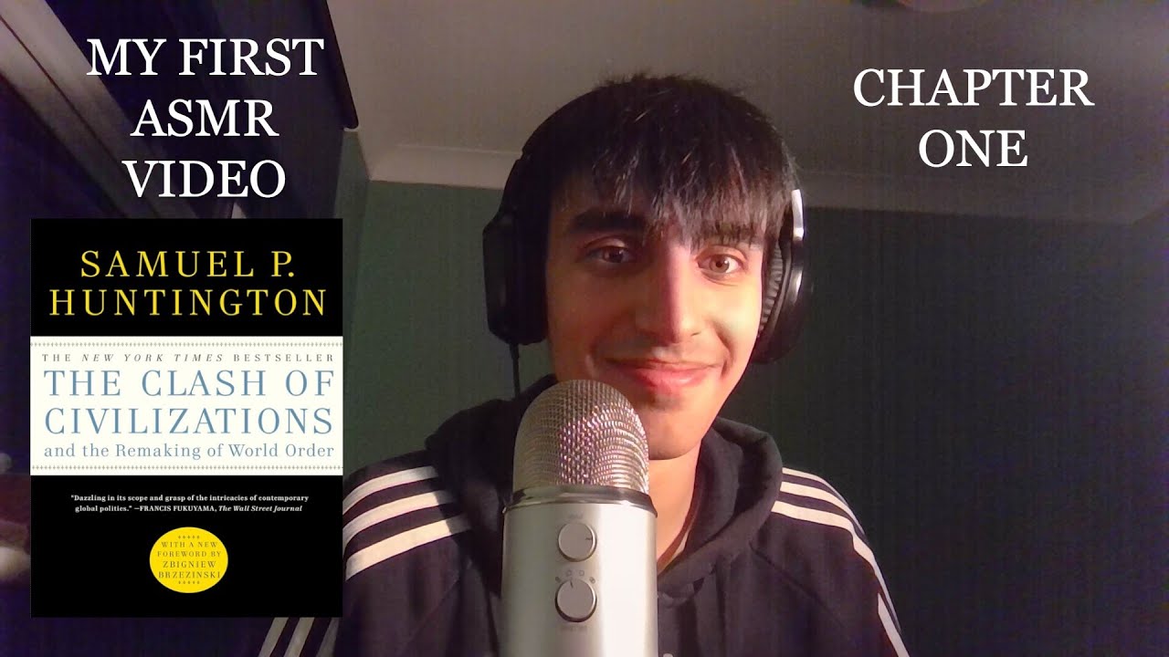 ASMR Reading: The Clash of Civilizations by Samuel Huntington (Chapter 1) | Soft Spoken