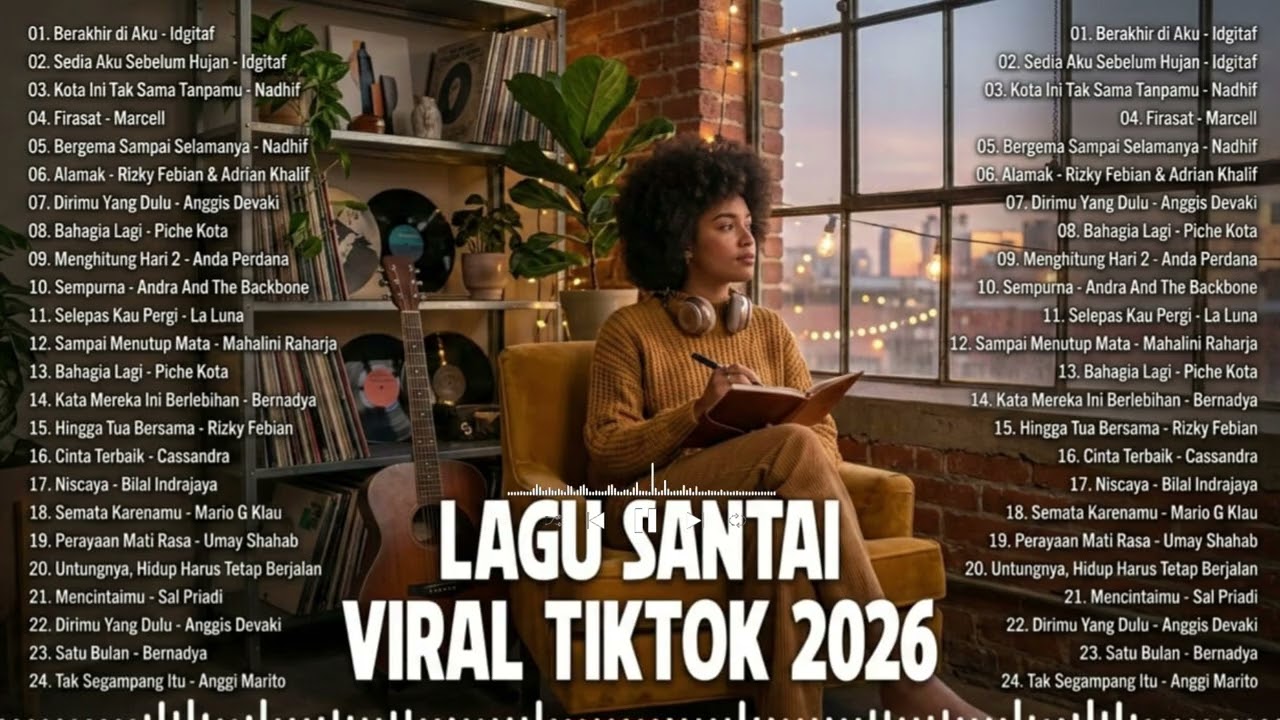 Top Hits Indonesia 2026 🔥 Lagu Santai Viral Buat Kerja, Belajar & Relax