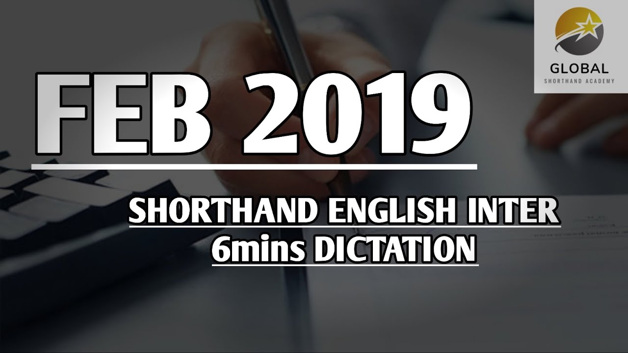 FEB 2019 SHORTHAND ENGLISH INTER SPEED 6mins DICTATION 🔊✍🏼🏆✨