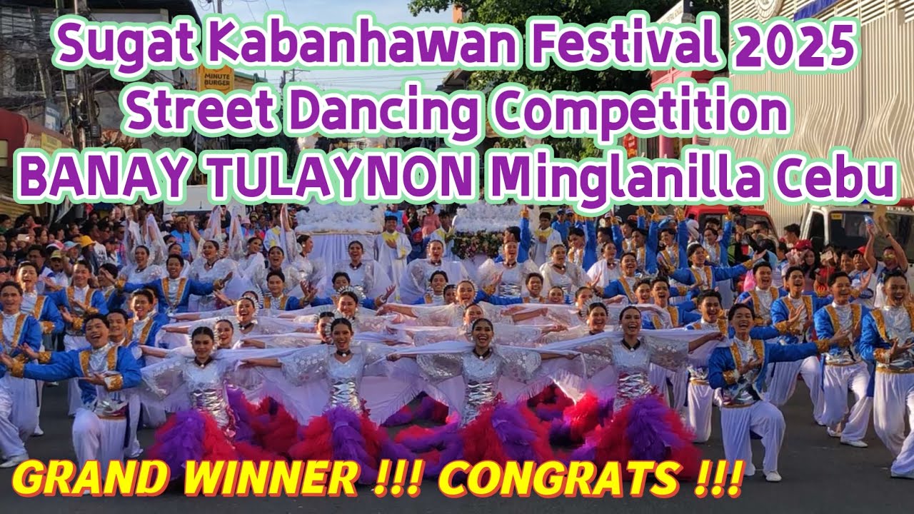 Sugat Kabanhawan 2025 TULAYNON Street Dancing Competition Festival Minglanilla Cebu | Street Dance