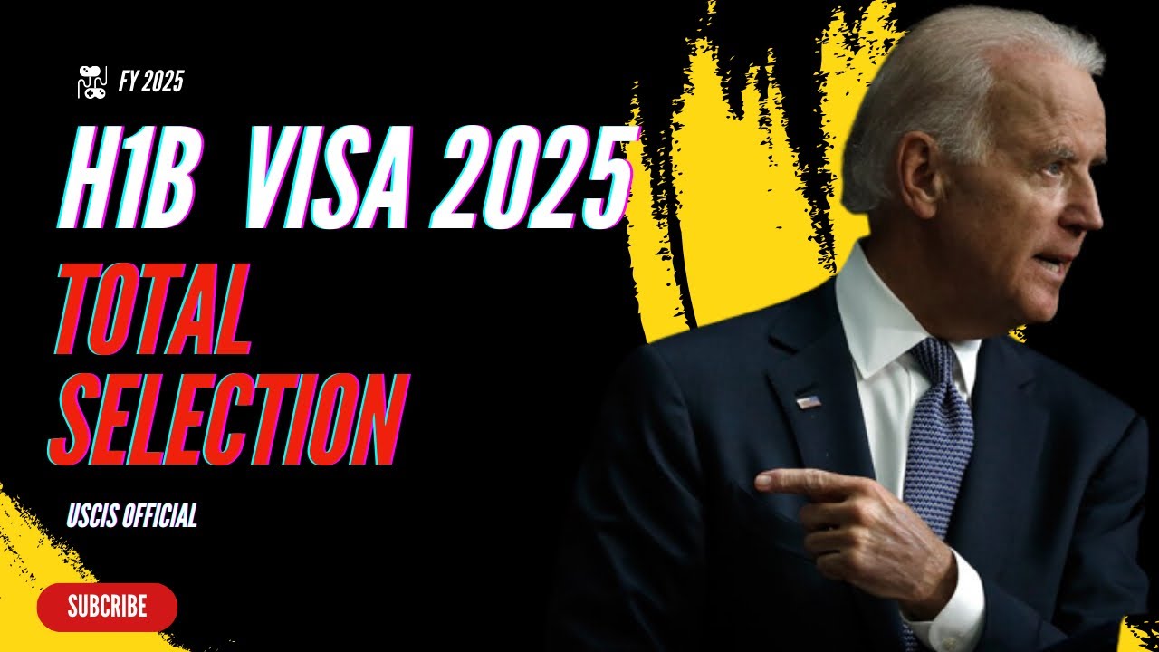 H1B visa 2025 Total Selections