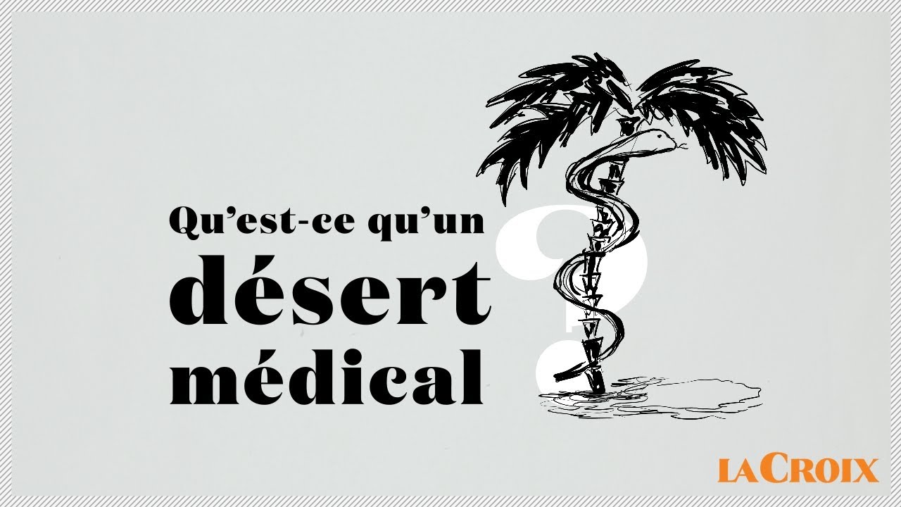 Qu’est-ce qu’un désert médical ? | Le tour de la question