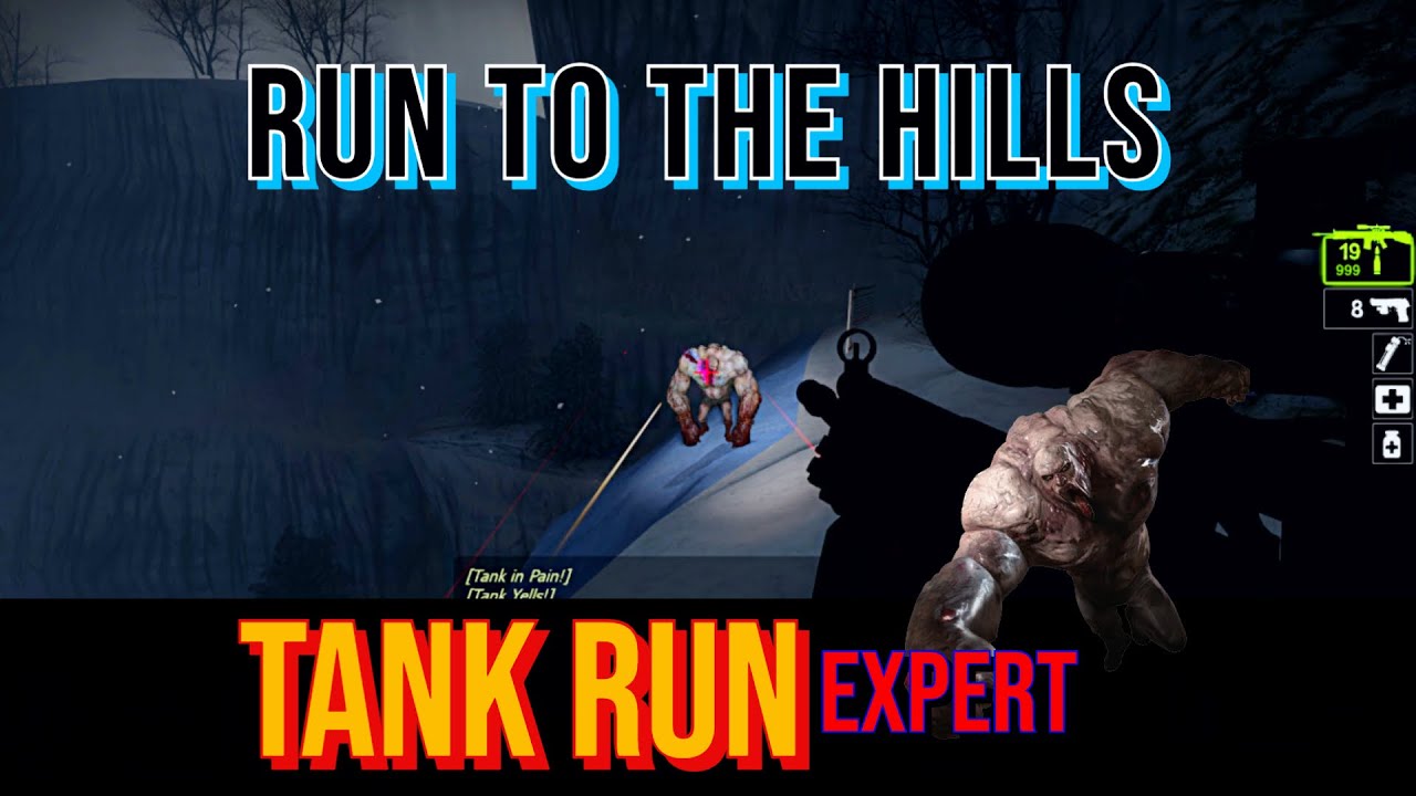 L4D2: Run To The Hills (Tank Run - Expert)