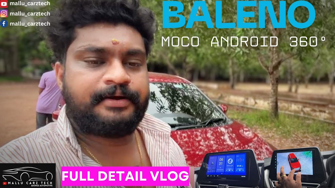 BALENO MOCO MAX 4 ANDROID 360&deg; WHEN DONE! ( FULL DETAIL VLOG )
