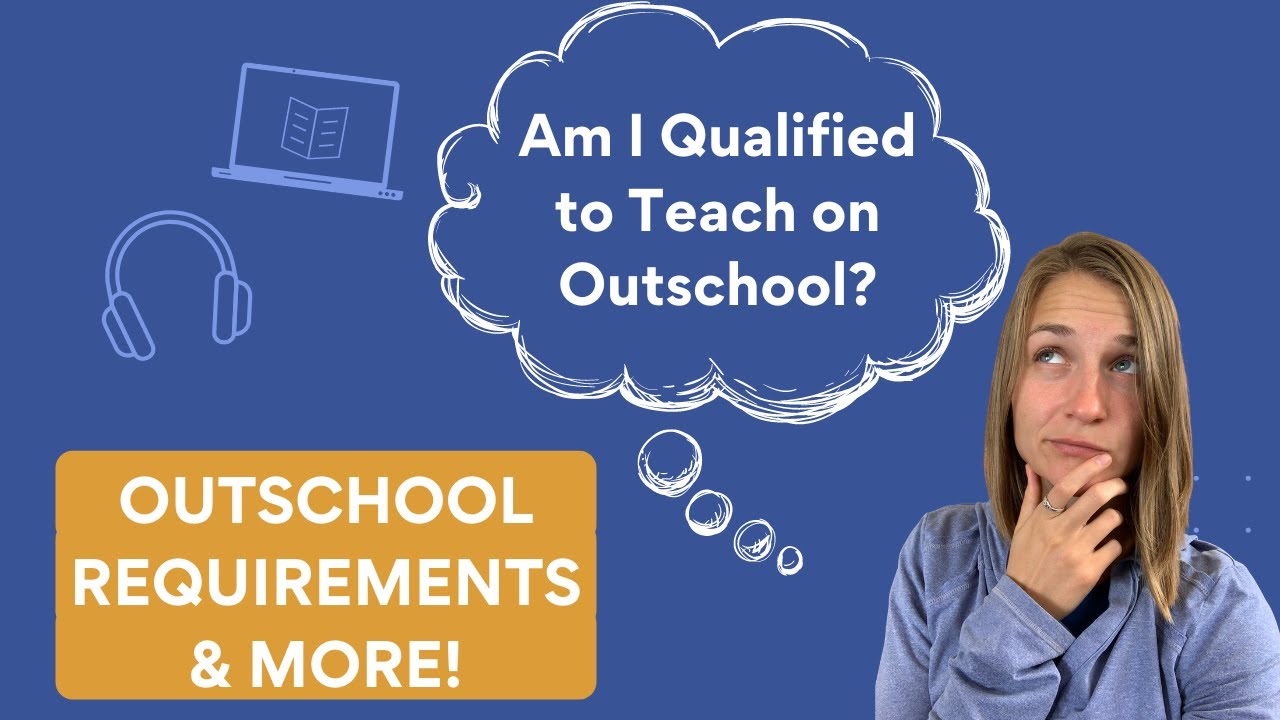 What is Outschool and What are the Job Requirements?