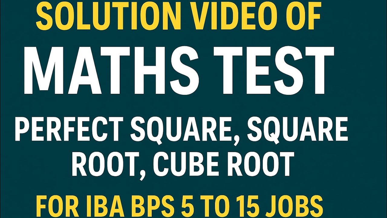 Maths| IBA Matric category test BPS 5 to 15 jobs| Perfect Square| Square root and Cube root