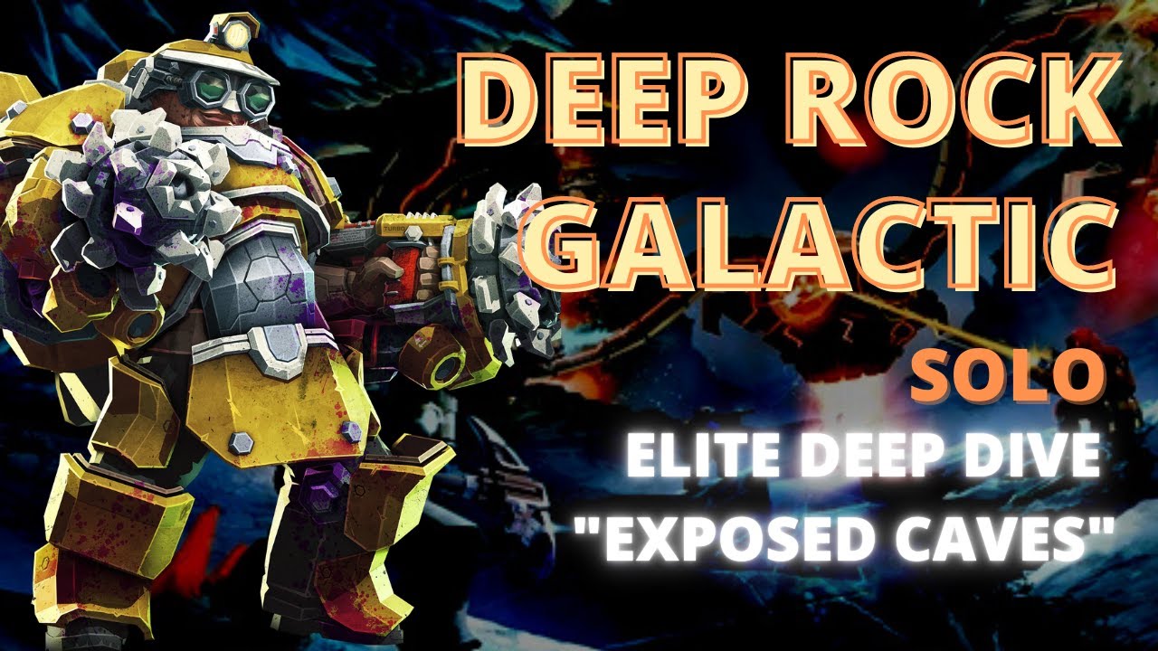 Playing Deep Rock Galactic | Solo Elite Deep Dive (Exposed Caves) | Driller Gameplay | Season 2