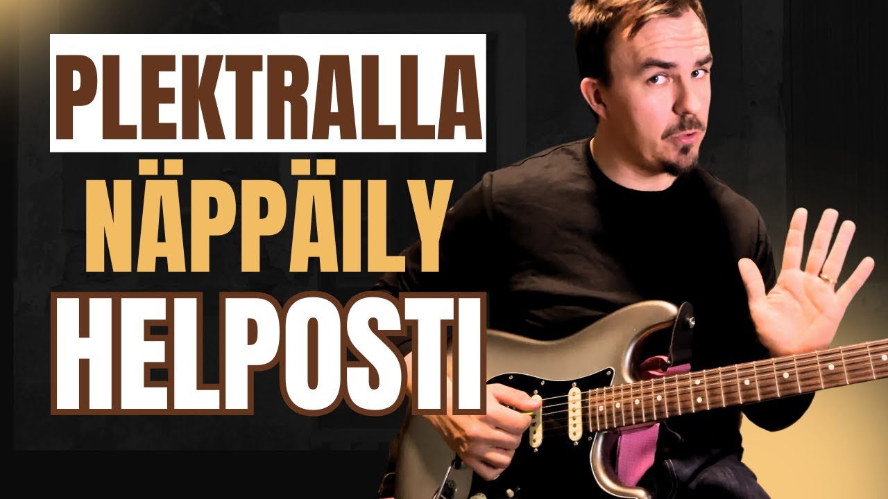 Plektralla näppäily haltuun helppojen treenien avulla!