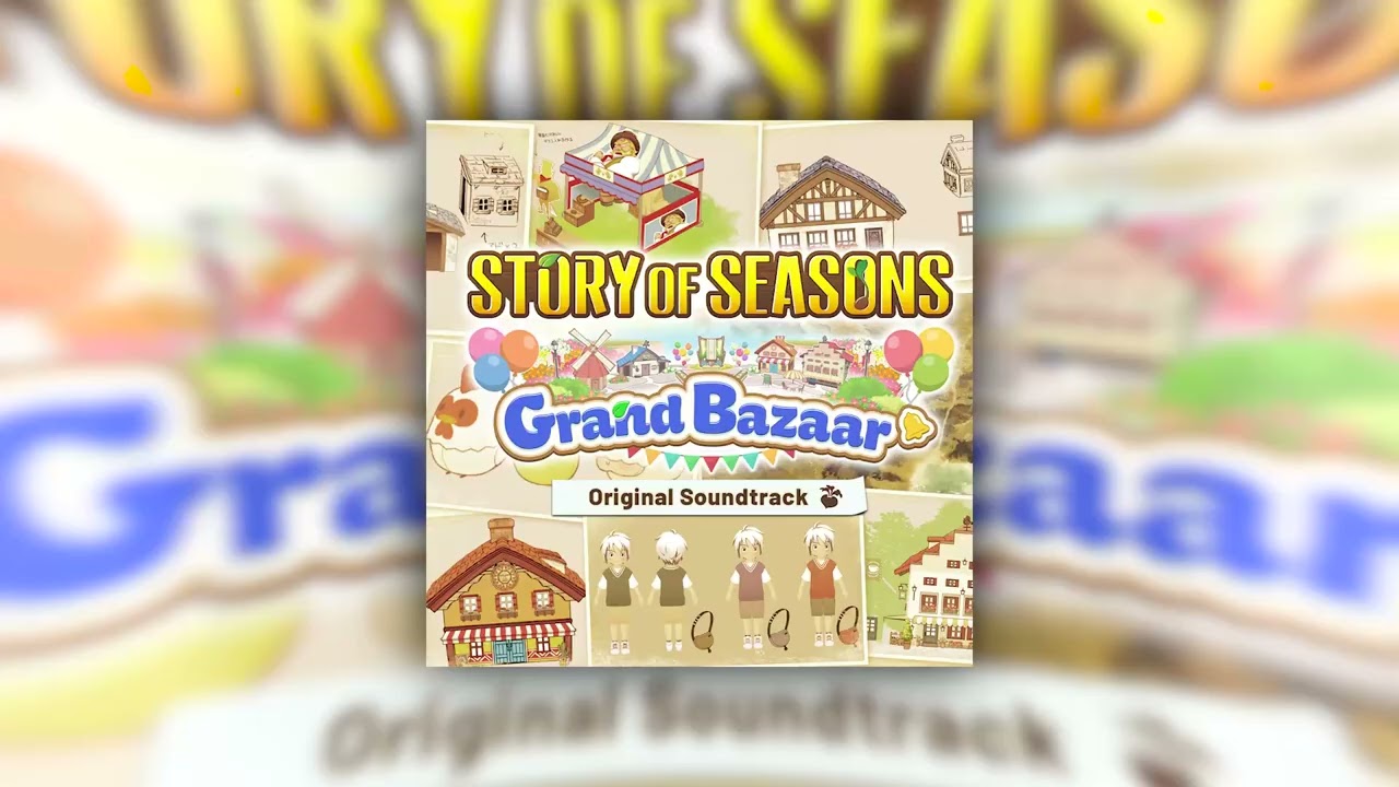 Story of Seasons: Grand Bazaar Complete OST