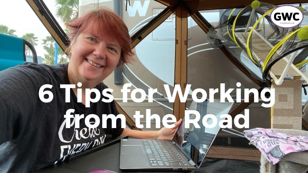 6 Tips for Working from the Road