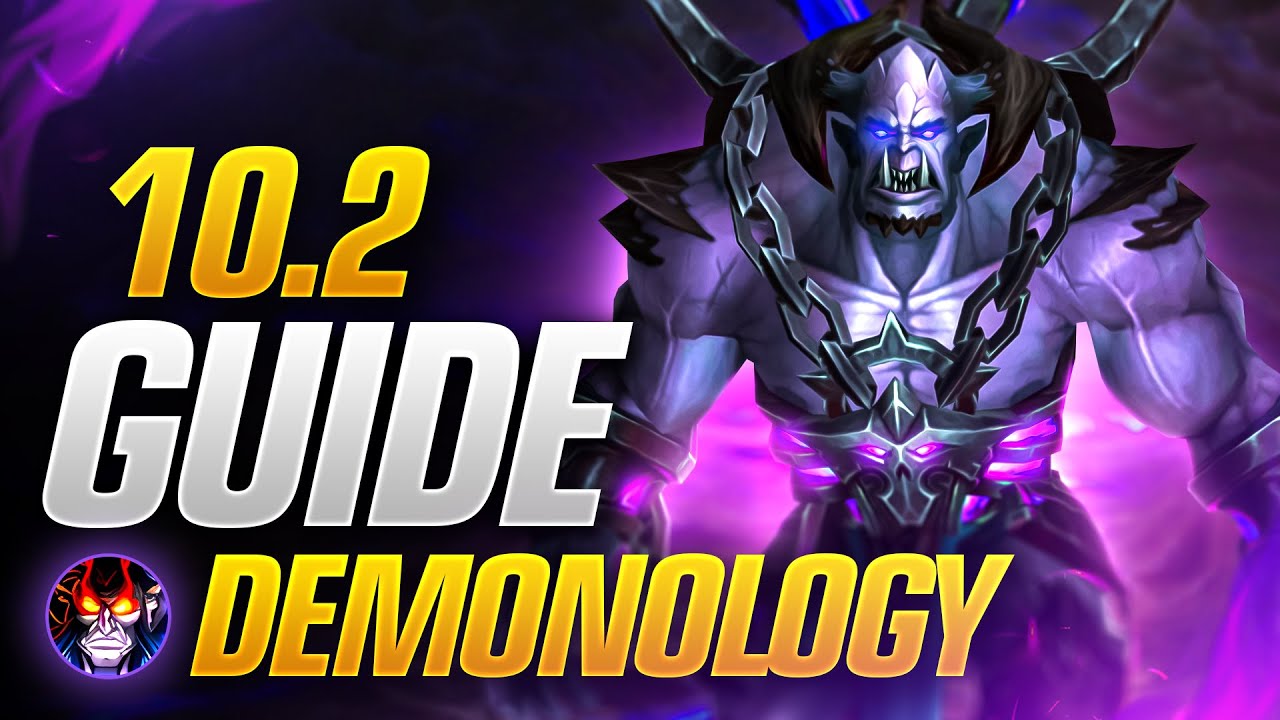 Patch 10.2 Demonology Warlock DPS Guide! New Talents, Builds, Rotations and More!