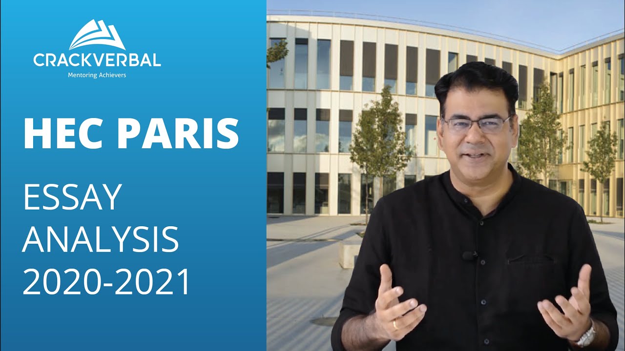 How to Get into HEC Paris: A Detailed Analysis of MBA Application Essays [2020-2021]