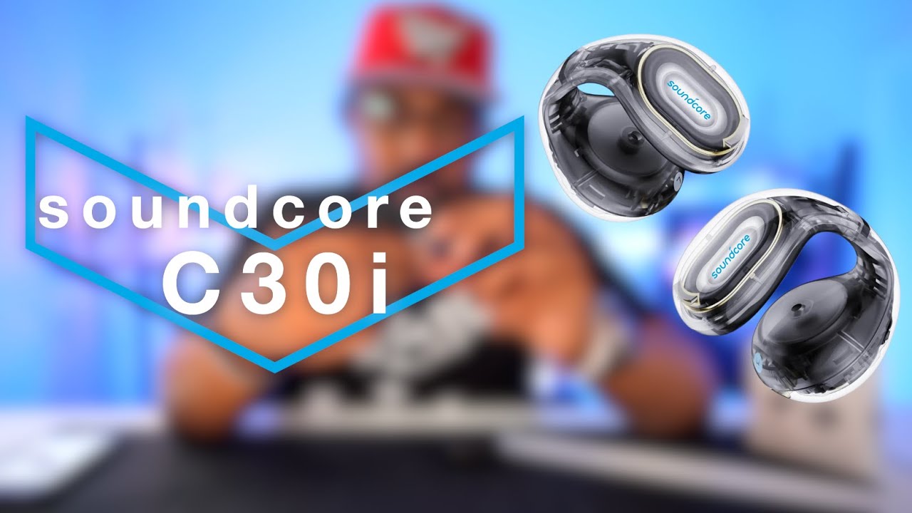 soundcore C30i earbuds | an innovative take on a growing look!