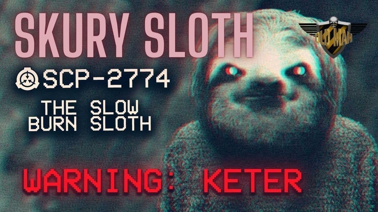 SCP-2774: The Slow Burn Sloth by TheVolgun - Reaction