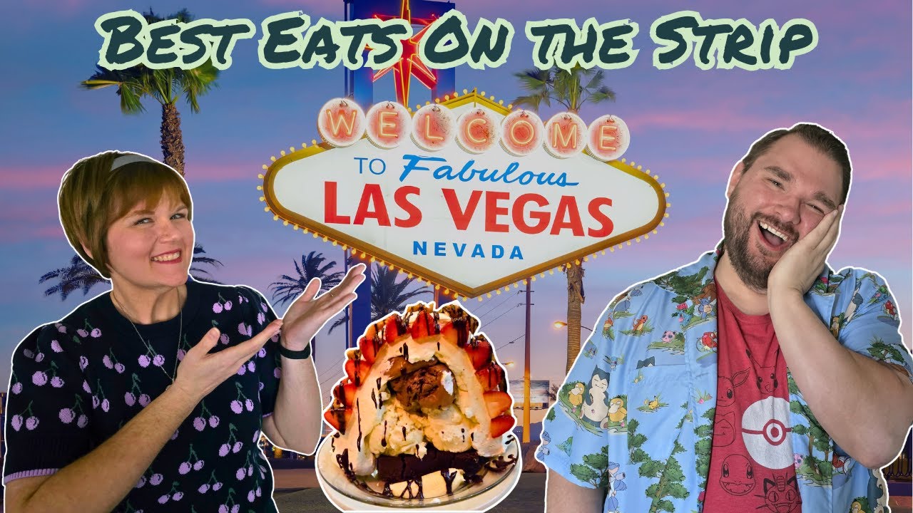 Top 5 Places to Eat on the Las Vegas Strip!