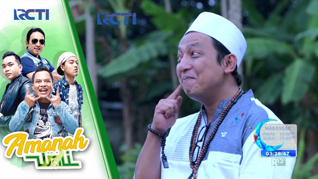 AMANAH WALI - Soal Ilmu Masih Jauh Soal Ganteng Apoy [12 Juni 2017]