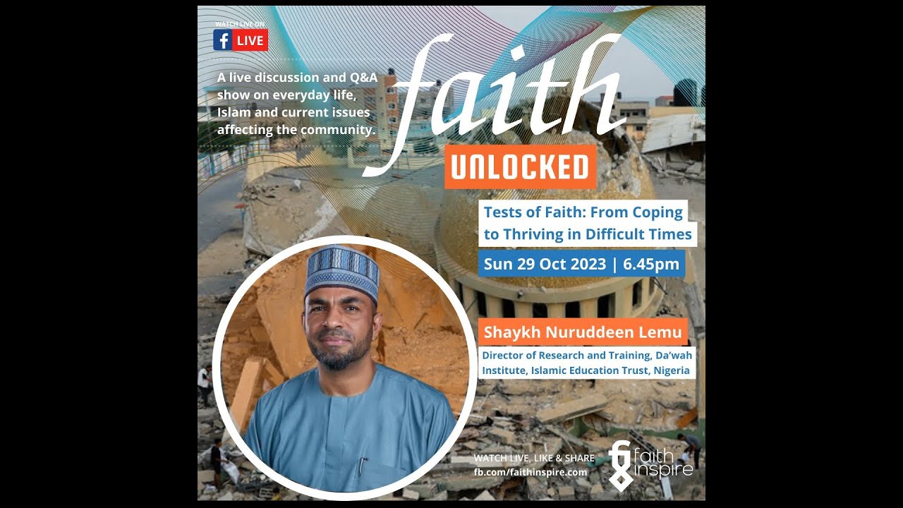 Faith Unlocked  - Shaykh Nuruddeen Lemu