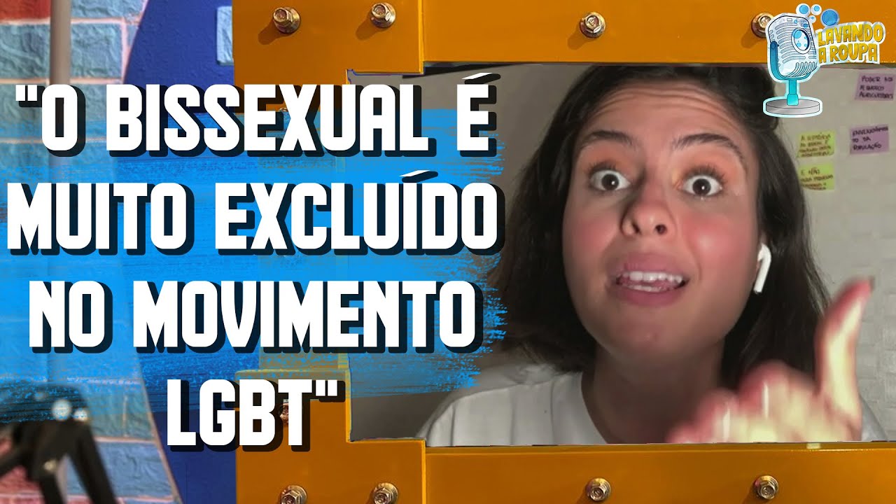 HANA DÁ AULA SOBRE BISSEXUALIDADE| Lavando a Roupa