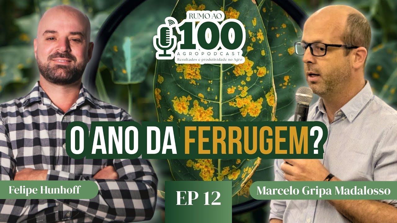 Manejo de Doenças na Soja: Ferrugem, V0 e Programa Fungicida | Prof. Marcelo Madalosso -R100 EP 12